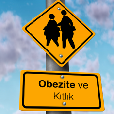 OBEZİTE VE KITLIK